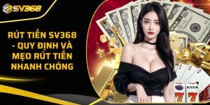 Rút Tiền SV368