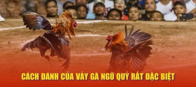 Cách đánh của Vảy Gà Ngũ Quỷ rất đặc biệt